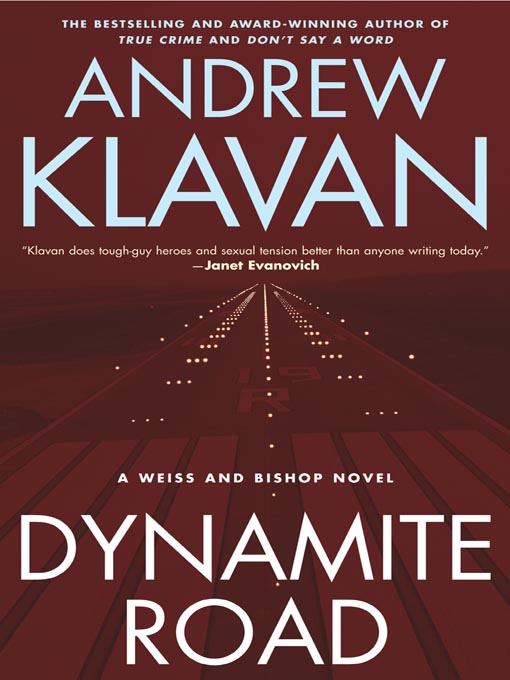 Title details for Dynamite Road by Andrew Klavan - Wait list